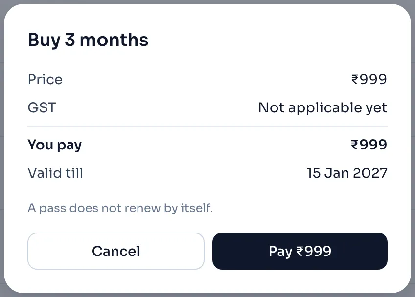 The Buy 3 months window with Price, GST, You pay, Valid till, the line A pass does not renew by itself, and the buttons Pay and Cancel