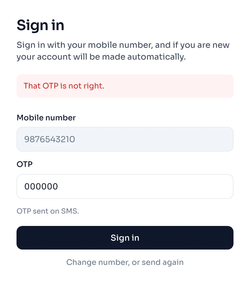 The sign in page after Send OTP, with the red message That OTP is not right. above the OTP box